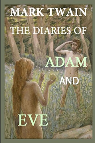 Stock image for The Diaries of Adam and Eve: Humorous Account of the First People for sale by HPB-Emerald