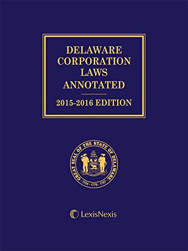 9781522100676: Delaware Corporation Laws Annotated