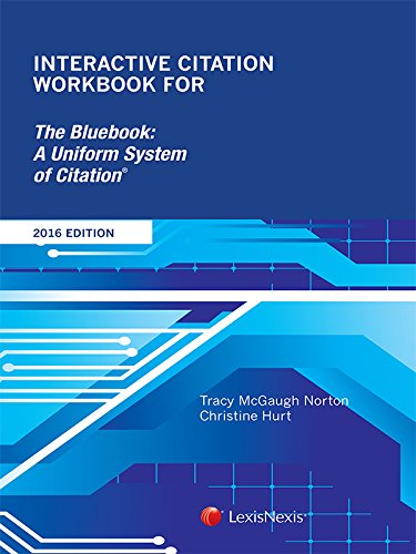 Beispielbild fr Interactive Citation Workbook for The Bluebook: A Uniform System of Citation, 2016 Edition zum Verkauf von SecondSale