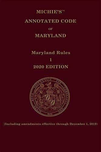Stock image for Michie's Annotated Code of Maryland Court Rules 2020 for sale by Textbooks_Source