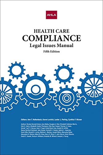 Imagen de archivo de Health Care Compliance Legal Issues Manual a la venta por dsmbooks