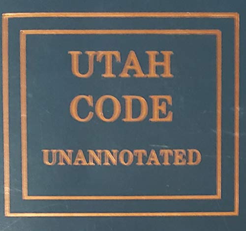 Stock image for Utah Code Unannotated: Volume 5 Titles 70-79 Constitutions Tables for sale by TEXTBOOKNOOK