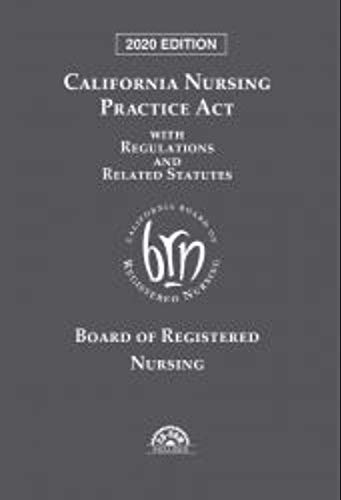 Beispielbild fr California Nursing Practice Act With Regulations and Related Statutes zum Verkauf von BooksRun