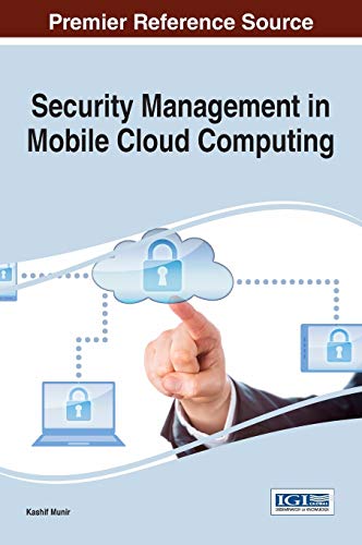 Stock image for Security Management in Mobile Cloud Computing (Advances in Information Security, Privacy, and Ethics) for sale by Lucky's Textbooks