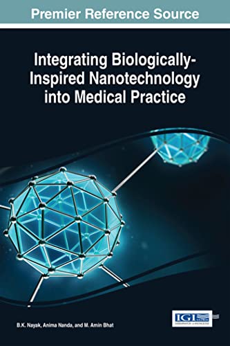 Imagen de archivo de Integrating Biologically-Inspired Nanotechnology into Medical Practice a la venta por Ria Christie Collections