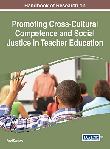 Imagen de archivo de Handbook of Research on Promoting Cross-Cultural Competence and Social Justice in Teacher Education a la venta por Save With Sam