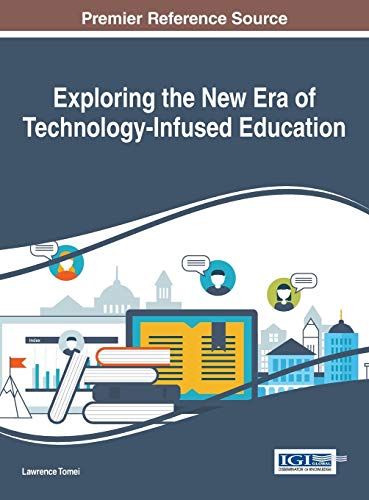 Beispielbild fr Exploring the New Era of Technology-Infused Education zum Verkauf von ThriftBooks-Dallas