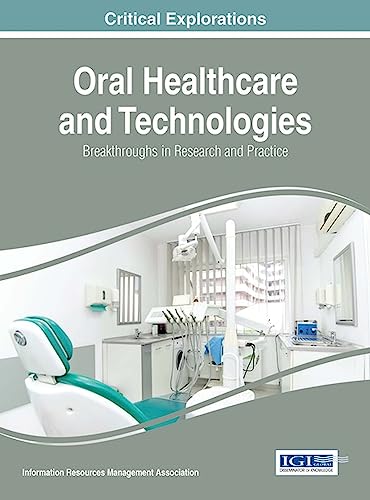 Stock image for Oral Healthcare and Technologies: Breakthroughs in Research and Practice - 9781522519034 - NEW for sale by Naymis Academic - EXPEDITED SHIPPING AVAILABLE