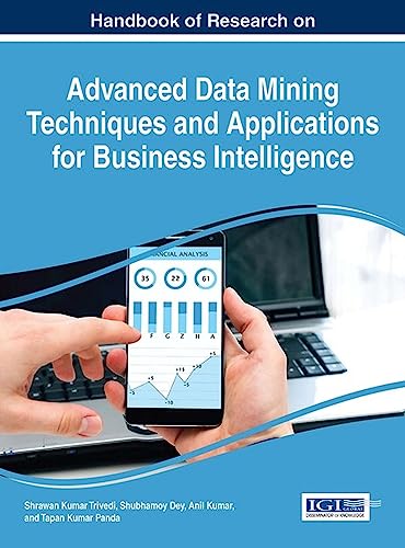 Stock image for Handbook of Research on Advanced Data Mining Techniques and Applications for Business Intelligence (Advances in Business Information Systems and Analytics) for sale by Lucky's Textbooks