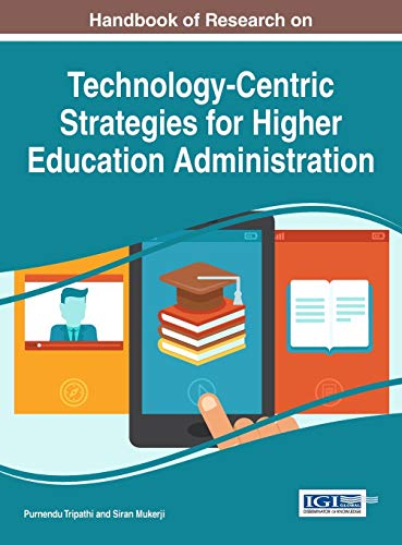 Beispielbild fr Handbook of Research on Technology-Centric Strategies for Higher Education Administration zum Verkauf von ThriftBooks-Atlanta