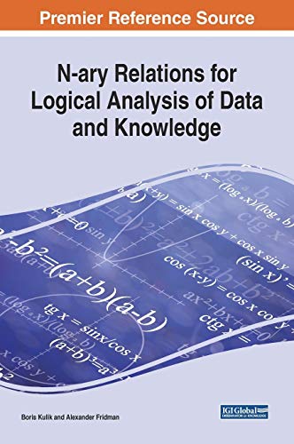 9781522527824: N-ary Relations for Logical Analysis of Data and Knowledge