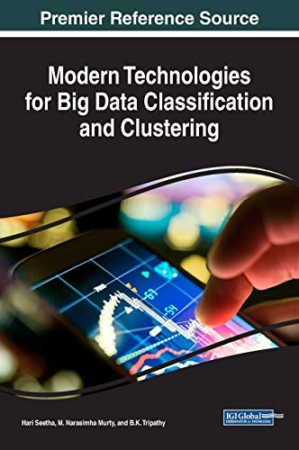 9781522528050: Modern Technologies for Big Data Classification and Clustering (Advances in Data Mining and Database Management)