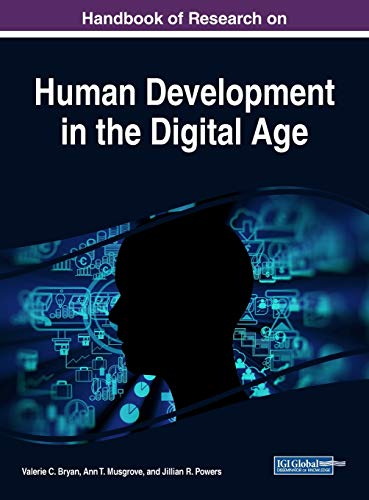 Imagen de archivo de Handbook of Research on Human Development in the Digital Age (Advances in Human and Social Aspects of Technology (AHSAT)) a la venta por HPB-Red