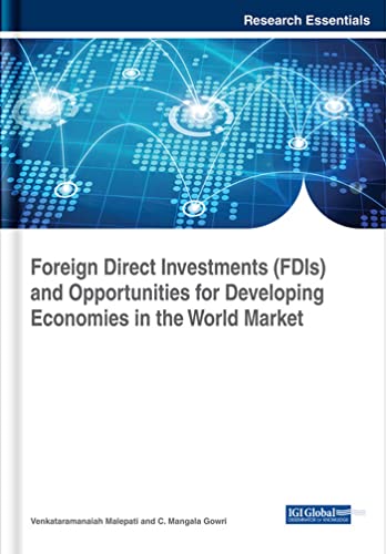 Imagen de archivo de Foreign Direct Investments (FDIs) and Opportunities for Developing Economies in the World Market a la venta por Ria Christie Collections