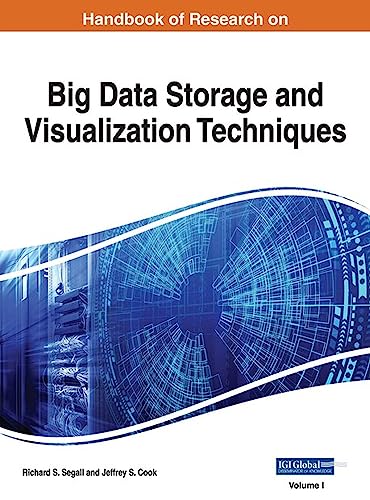 Stock image for Handbook of Research on Big Data Storage and Visualization Techniques (Advances in Data Mining and Database Management) for sale by Books From California