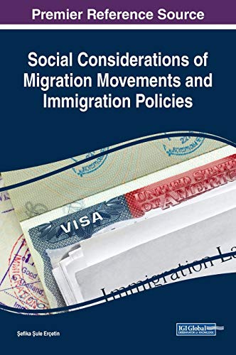 Stock image for Social Considerations of Migration Movements and Immigration Policies for sale by Ria Christie Collections
