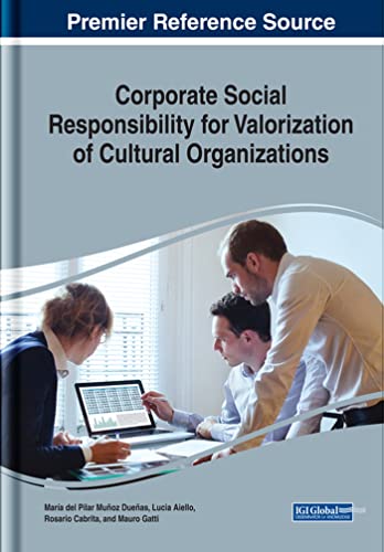 Stock image for Corporate Social Responsibility for Valorization of Cultural Organizations (Advances in Business Information Systems and Analytics) for sale by Lucky's Textbooks