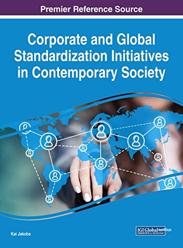 Beispielbild fr Corporate and Global Standardization Initiatives in Contemporary Society zum Verkauf von Ria Christie Collections