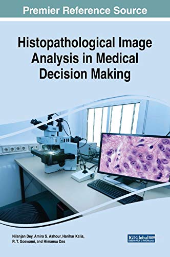 Stock image for Histopathological Image Analysis in Medical Decision Making for sale by ThriftBooks-Dallas