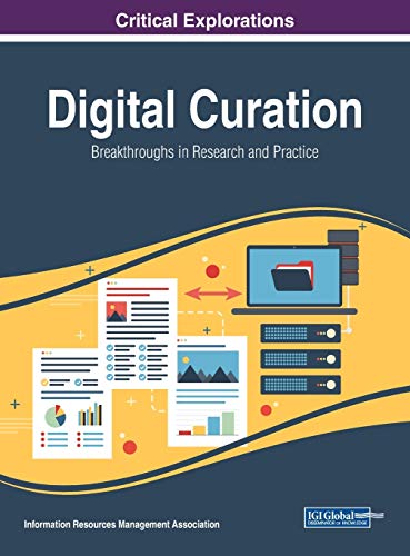 Imagen de archivo de Digital Curation: Breakthroughs in Research and Practice a la venta por Ria Christie Collections