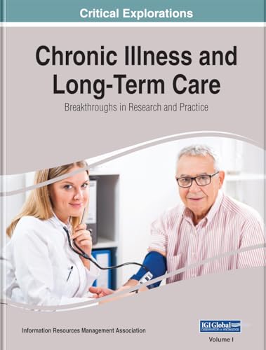 Stock image for Chronic Illness and Long-Term Care: Breakthroughs in Research and Practice for sale by Books From California