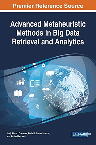 Beispielbild fr Advanced Metaheuristic Methods in Big Data Retrieval and Analytics (Advances in Computational Intelligence and Robotics) zum Verkauf von Buchpark