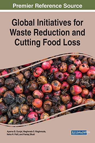 Beispielbild fr Global Initiatives for Waste Reduction and Cutting Food Loss zum Verkauf von Ria Christie Collections