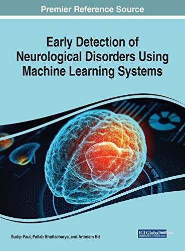Imagen de archivo de Early Detection of Neurological Disorders Using Machine Learning Systems (Advances in Medical Technologies and Clinical Practice) a la venta por dsmbooks