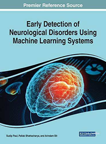 Stock image for Early Detection of Neurological Disorders Using Machine Learning Systems for sale by Ria Christie Collections