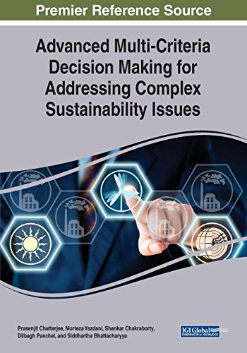 Stock image for Advanced Multi-Criteria Decision Making for Addressing Complex Sustainability Issues for sale by Books Puddle