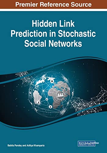 Beispielbild fr Hidden Link Prediction in Stochastic Social Networks zum Verkauf von Ria Christie Collections