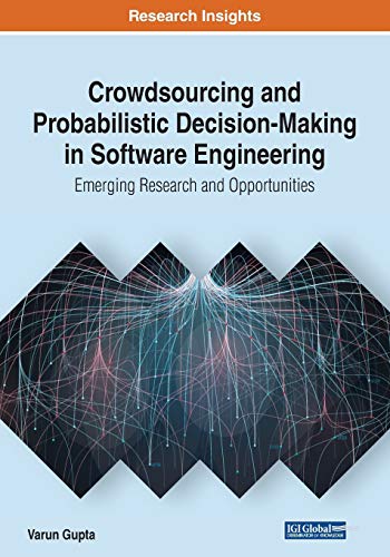 Beispielbild fr Crowdsourcing and Probabilistic Decision-Making in Software Engineering: Emerging Research and Opportunities zum Verkauf von Ria Christie Collections