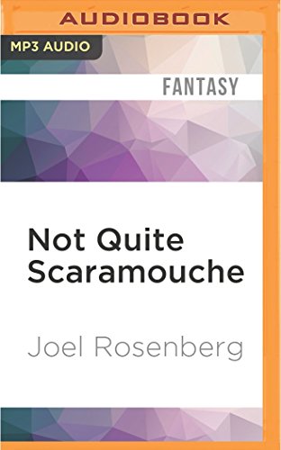 9781522601975: Not Quite Scaramouche (Guardians of the Flame, 9)