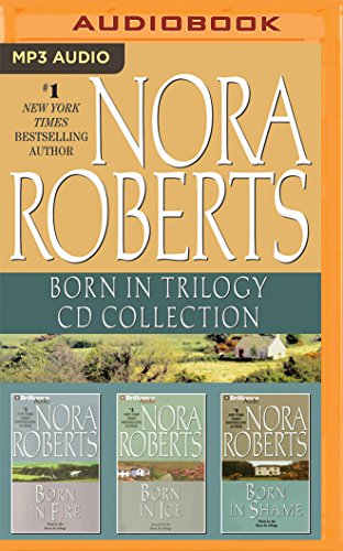 Stock image for Nora Roberts - Born In Trilogy: Born in Fire, Born in Ice, Born in Shame for sale by Wizard Books