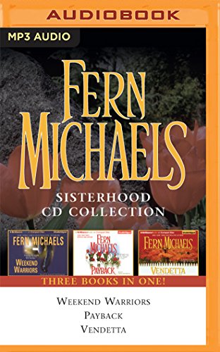 Stock image for Fern Michaels' Sisterhood Collection: Weekend Warriors, Payback, Vendetta for sale by Revaluation Books