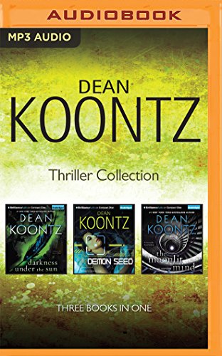 Stock image for Dean Koontz - Collection: The Moonlit Mind, Darkness Under the Sun, Demon Seed for sale by Irish Booksellers