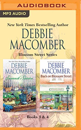 Stock image for Debbie Macomber - Blossom Street Series: Books 3 & 4: Susannah's Garden, Back on Blossom Street for sale by Half Price Books Inc.