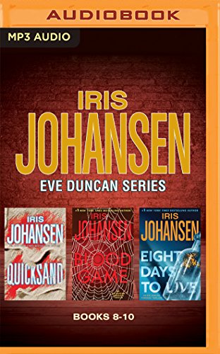 Stock image for Iris Johansen - Eve Duncan Series: Books 8-10: Quicksand, Blood Game, Eight Days to Live for sale by Save With Sam