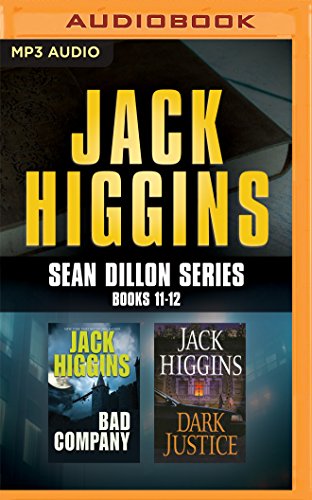 Stock image for Jack Higgins - Sean Dillon Series: Books 11-12: Bad Company, Dark Justice for sale by SecondSale