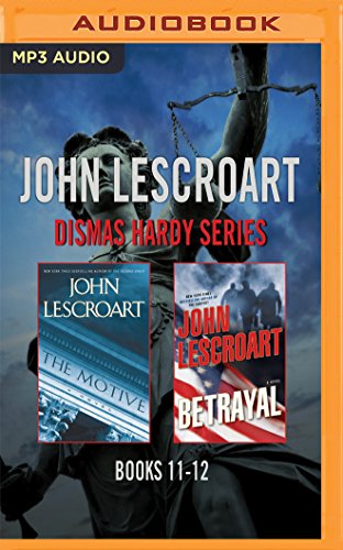 Imagen de archivo de John Lescroart - Dismas Hardy Series: Books 11-12: The Motive, Betrayal a la venta por Books From California