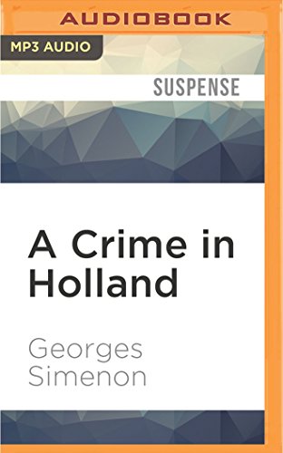 Stock image for A Crime in Holland for sale by Revaluation Books