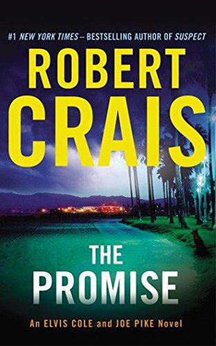 Beispielbild fr The Promise (An Elvis Cole and Joe Pike Novel) zum Verkauf von HPB-Emerald