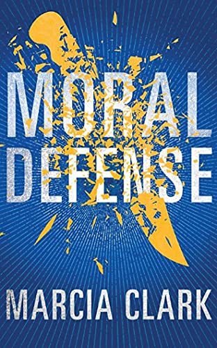 9781522656647: Moral Defense (Samantha Brinkman, 2)
