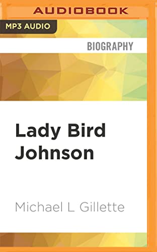 9781522669487: Lady Bird Johnson (Oxford Oral History Series)