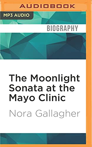 Stock image for Moonlight Sonata at the Mayo Clinic, The for sale by Irish Booksellers