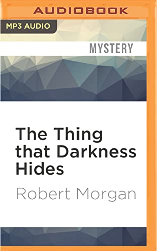 9781522679332: The Thing That Darkness Hides (Teddy London Supernatural Detective)