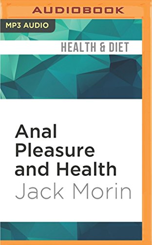 Stock image for Anal Pleasure and Health: A Guide for Men, Women, and Couples for sale by Revaluation Books
