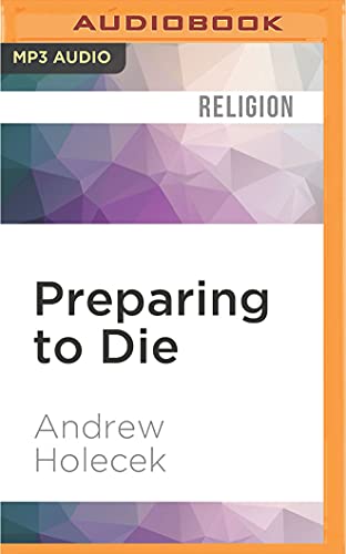 Imagen de archivo de Preparing to Die Practical Advice and Spiritual Wisdom from the Tibetan Buddhist Tradition a la venta por PBShop.store UK