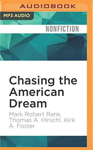 9781522692935: Chasing the American Dream: Understanding What Shapes Our Fortunes