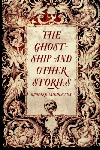 9781522700593: The Ghost-Ship and Other Stories